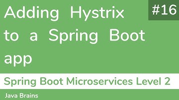16 Adding Hystrix to a Spring Boot app - Spring Boot Microservices Level 2