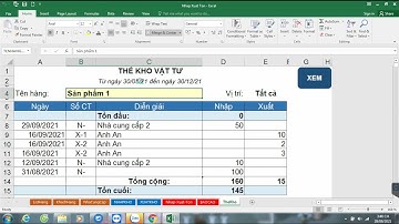 Hướng dẫn File Excel Xuất Nhập Tồn - Dương Nguyễn | Tin học Đông Phương - 0906864860
