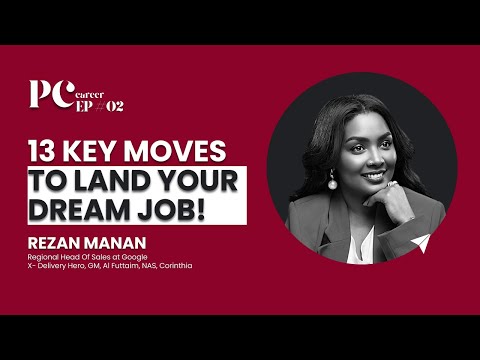 13 Key Moves To Land Your Dream Job! with Rezan Manan