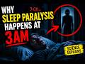 3AM.... You Wake Up… But You Can’t Move or Scream