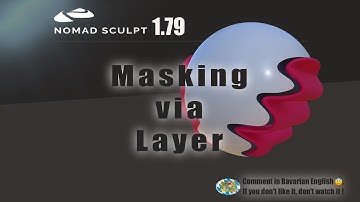 Nomad Sculpt - Video Manual - 29 - Masking via layers - Tutorial (V1.79 - 31.7.2023)