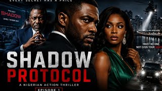 SHADOW PROTOCOL (2026) | Full Nigerian Action Thriller Movie | AI Nollywood Blockbuster