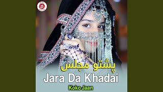 Jara Da Khadai