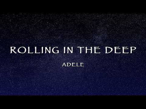 Adele - Rolling In The Deep (Lyrics)