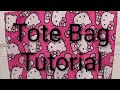 Tote Bag Tutorial