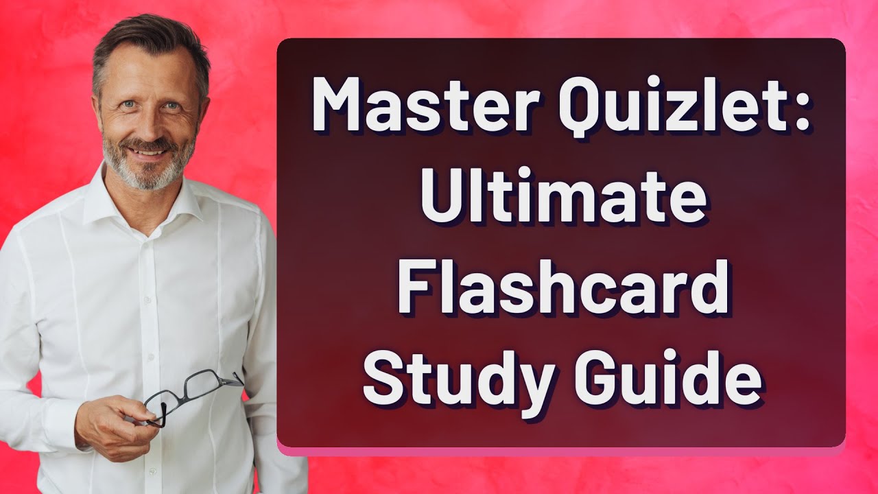 Master Quizlet: Ultimate Flashcard Study Guide