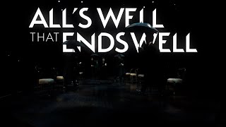 All's Well That Ends Well Trailer | Stratford Festival 2022