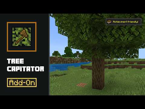 Tree Capitator Add-on — Minecraft Bedrock
