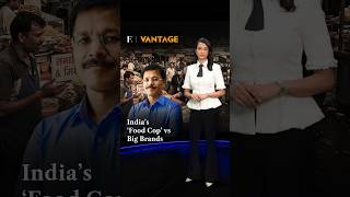 India’s ‘Food Cop’ vs Big Brands | Vantage on Firstpost