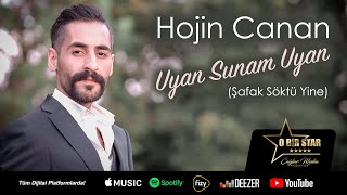 Hojin Canan - Uyan Sunam Uyan (Official Video)