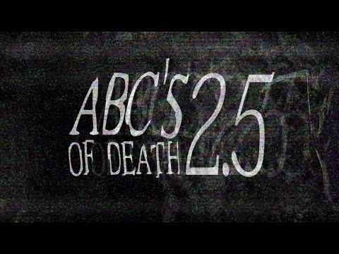 ABC’S OF DEATH 2 ½ [Trailer] - Exclusively on Vimeo on 8/2!
