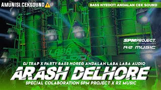 Download lagu Dj arash delhore trap × party bass horeg viral karnaval | SPM PROJECT × @Dipamalangrmx