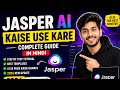Jasper AI Kaise Use Kare 2026 🔥 | Complete Guide in Hindi | AI Content Writing Step by Step