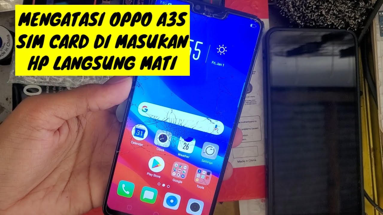 OPPO A3S MATI KETIKA SIM CARD DI MASUKAN - YouTube