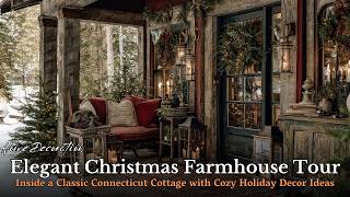 Step Inside a Classic Christmas Cottage in Connecticut | ELEGANT CHRISTMAS FARMHOUSE TOUR
