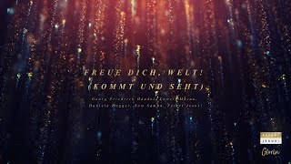 Freue dich, Welt! (Kommt und seht) I Feiert Jesus Gloria I Daniela Hogger, Sam Samba (Lyric-Video)