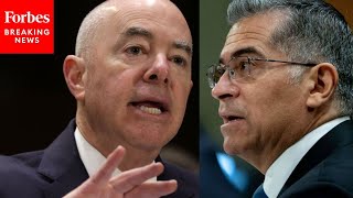 JUST IN: Mayorkas, Becerra Face Tough Grilling At Senate Appropriations Committee