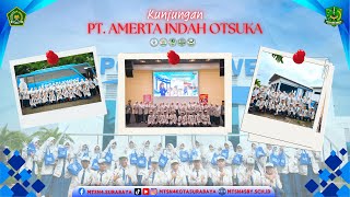 KUNJUNGAN PABRIK & ECO VILLAGE - PT. AMERTA INDAH OTSUKA