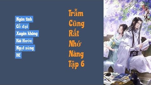 Trẫm cũng rất nhớ nàng review năm 2024