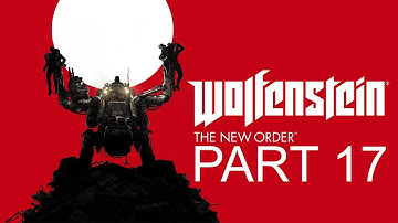 Wolfenstein: The New Order - Gameplay Walkthrough Part 17 - The Sewers