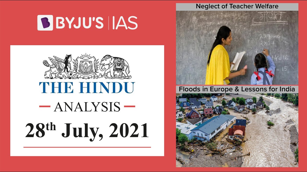 'The Hindu' Analysis for 28th July, 2021. (Current Affairs for UPSC/IAS)