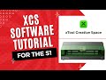 Xcs  xtool creative space software tutorial for s1