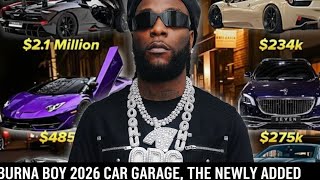 Inside Burna Boy's 2026 Car Collection: A Tour of His Newly Added Supercars Wealth