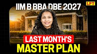 IIM B BBA DBE 2026 Preparation | Can You Crack in One Month? Complete Master Plan