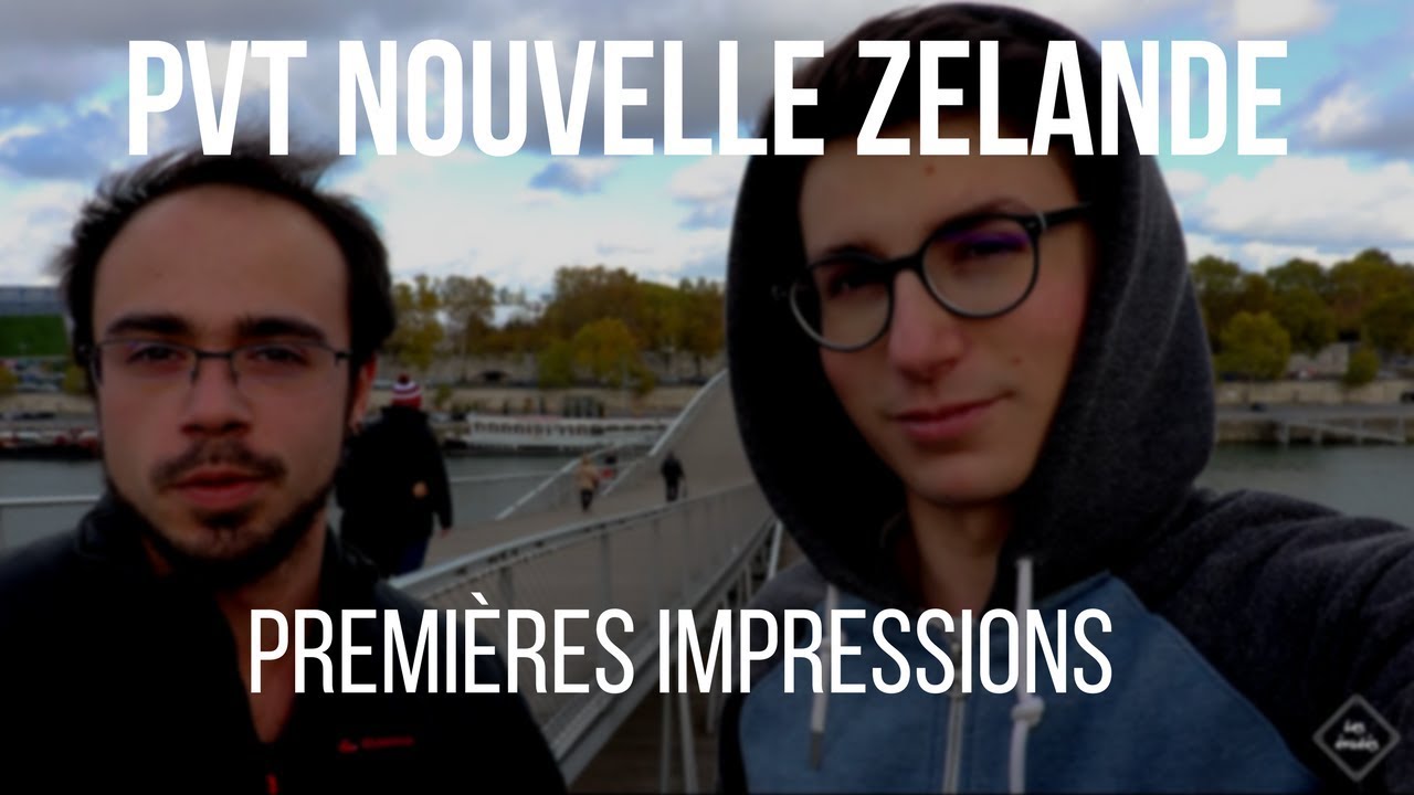 PVT NOUVELLEZELANDE / Premières impressions 2nd arrivage YouTube