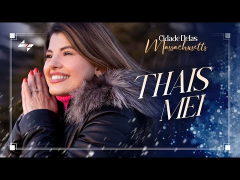 Thais Mei | Cidade Delas - Massachusetts E10