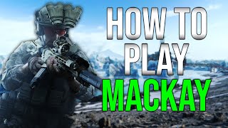 Battlefield 2042 Mackay Specialist Guide - How To NOT SUCK!