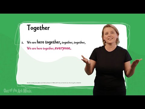 Together - Sing Sign™ (Signing Video) Sample