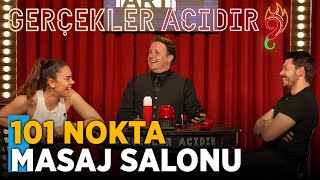 101 Nokta Masaj Salonu | İlker Ayrıkla Gerçekler Acıdır