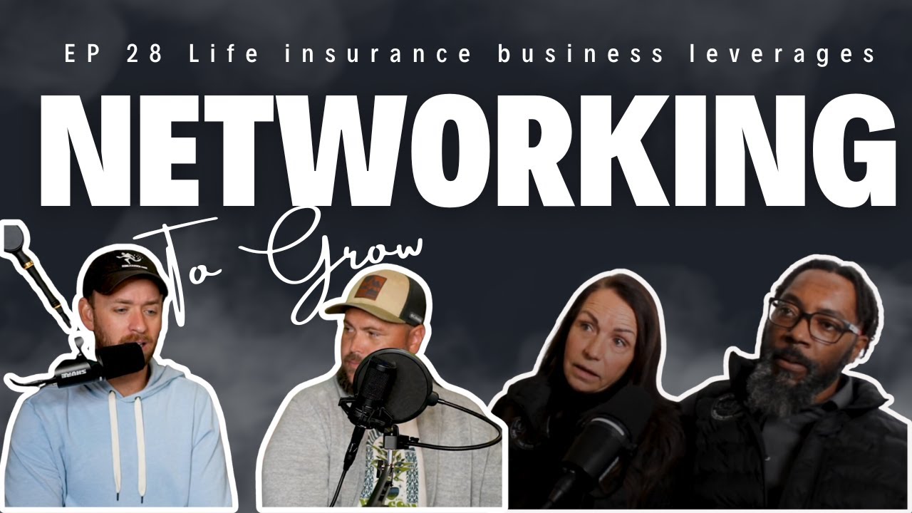 Ep 28: Thriving Life Insurance Company Doubles Down On Networking - YouTube