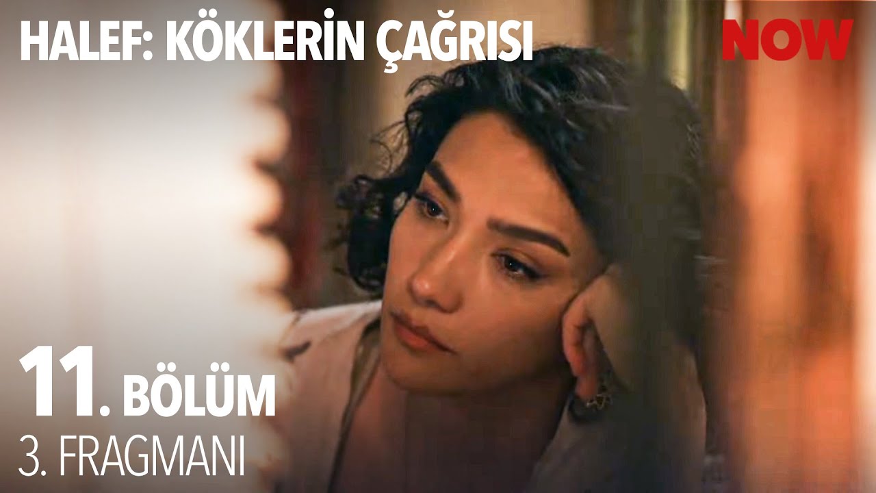 Halef: Köklerin Çağrısı 11. Bölüm 3. Fragmanı 