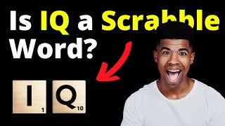 Is IQ a Scrabble Word? (Solved + 150 Alternatives) screenshot 3