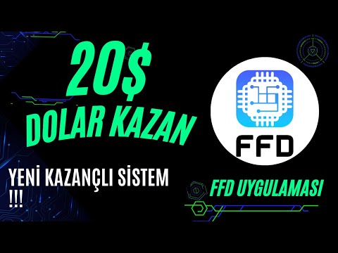 20$ DOLAR KAZAN YENİ PARA KAZANDIRAN UYGULAMA FFD APP MİNİNG SİSTEMİ #kripto#airdrop#btc#mining