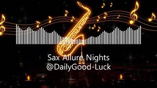 Sax Allure Nights