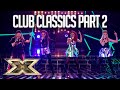 CLUB CLASSICS | Part 2 | The X Factor UK
