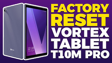 How To Factory Reset Hard Reset Vortex Tablet T10M Pro