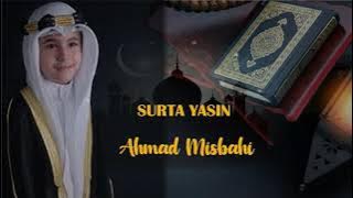 (Murottal) Merdu | Ahmad Misbahi | Surat Yasin 2022