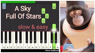 Sing 2 | A Sky Full Of Stars Song slow and easy piano tutorial