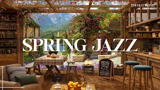 [SPRING JAZZ] 春の匂いがするジャズを聴きに来てください - 脳の疲労を和らげるインストゥルメント ジャズ音楽をリラックス 🌺 | Relaxing Jazz Piano Music