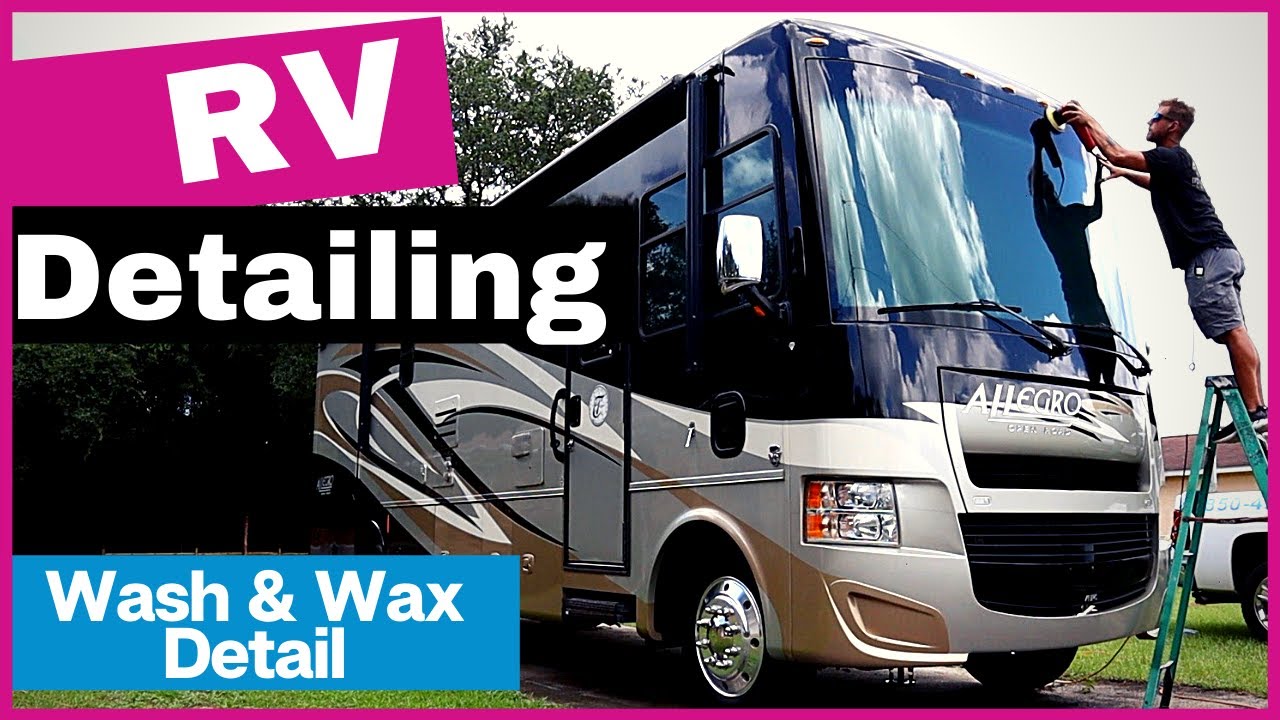 rv and travel trailer detailing