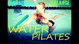 Water Pilates:Balance and Strength Exercises in the Pool