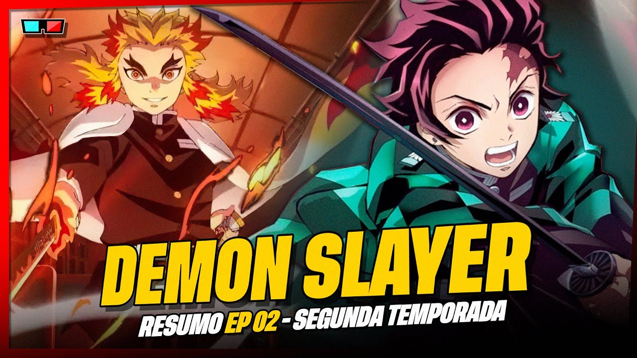 DEMON SLAYER: 2ª TEMPORADA EP 1 - RESUMO, KIMETSU NO YAIBA SEGUNDA TEMPORADA  EP 1