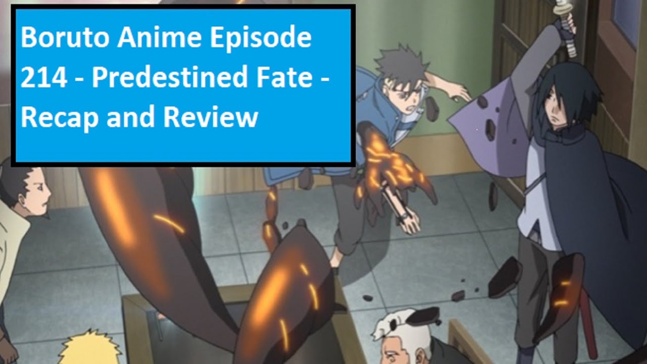 Boruto: Naruto Next Generations 1×214 Review – “Predestined Fate