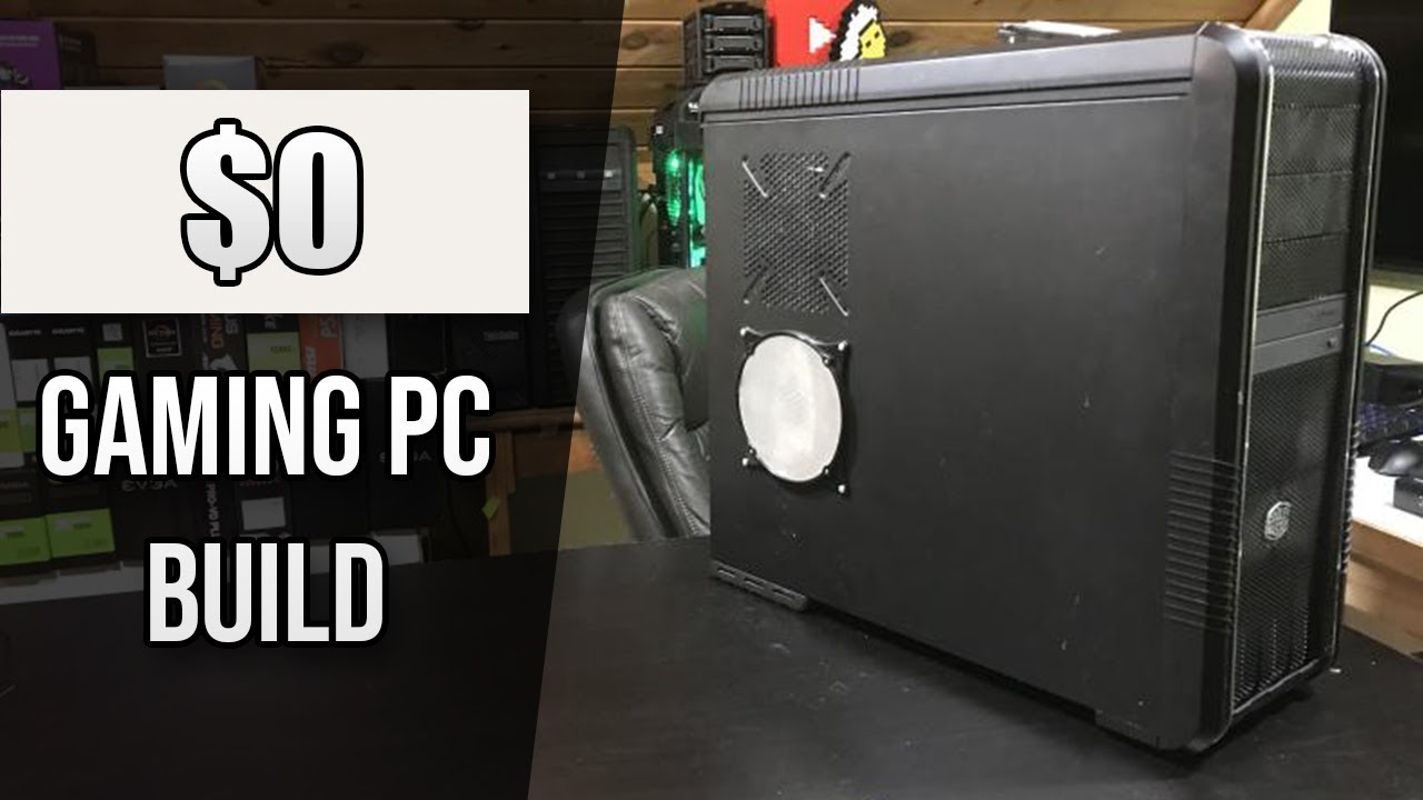 The $0 Budget Gaming PC  All Free Gaming Computer Build 