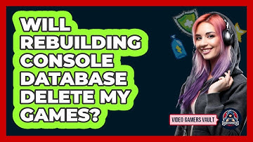 Will Rebuilding Console Database Delete My Games?