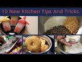 10 बहुत काम के किचन टिप्स |10 Amazing Kitchen Tips | Useful Kitchen Tips & Tricks/Kitchen Hacks/Tips